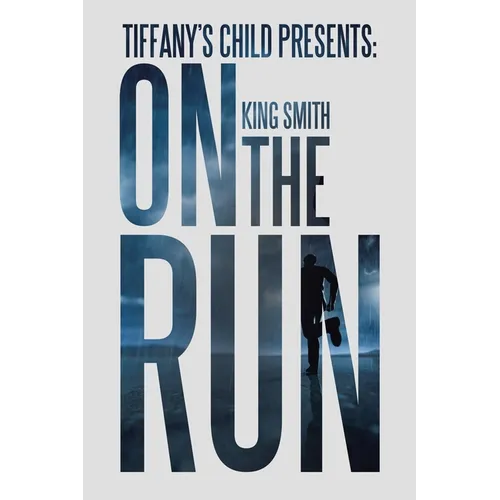 Tiffany's Child Presents: on the Run