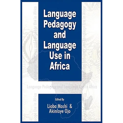 Language Pedagogy and Language Use in Africa (PB)