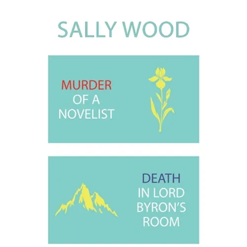Murder of a Novelist / Death in Lord Byron's Room