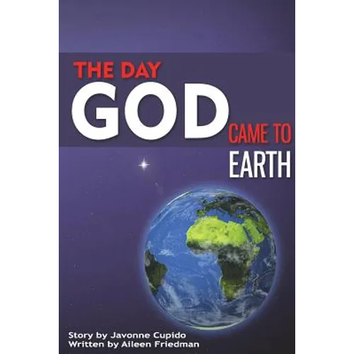The day God came to earth