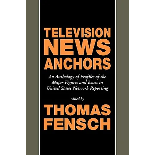 Television News Anchors