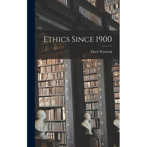 Ethics Since 1900