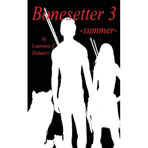 Bonesetter 3 -summer-