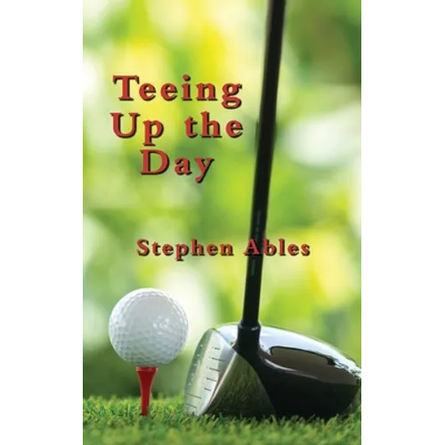 Teeing Up the Day