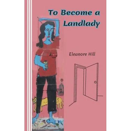 To Become a Landlady: A Testimonial