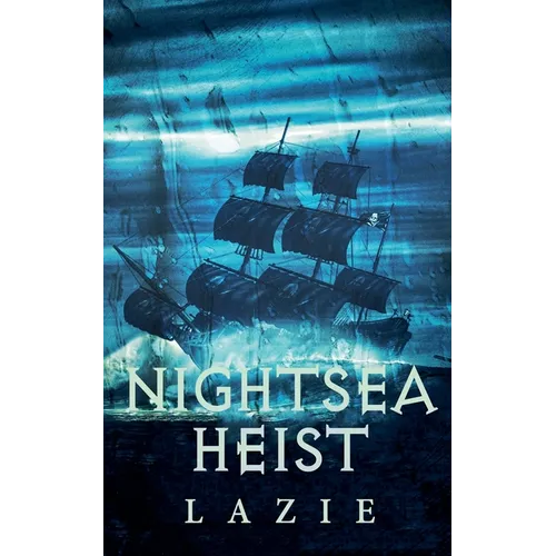 Nightsea Heist