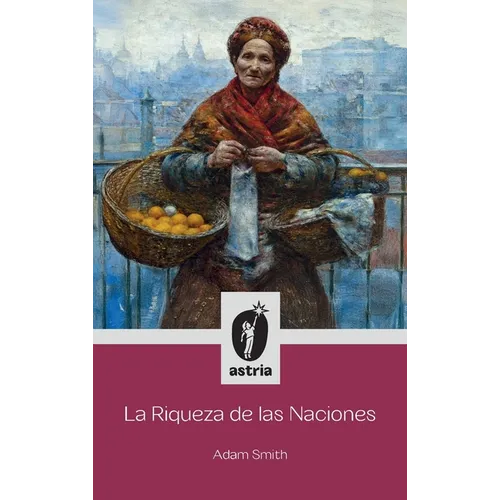 La Riqueza de las Naciones