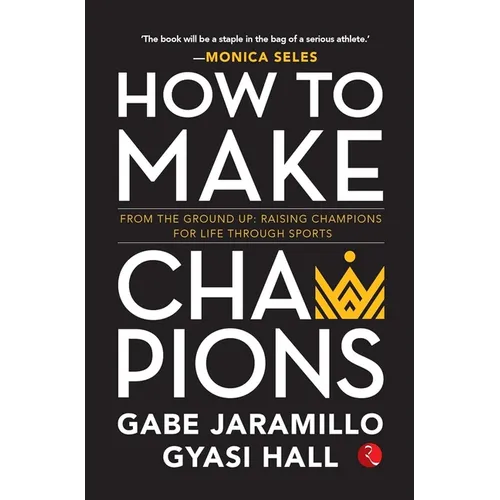 How to Make Champions
