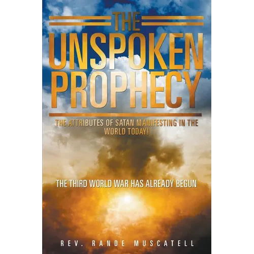 The Unspoken Prophecy