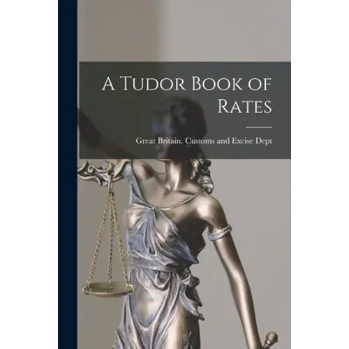 A Tudor Book of Rates