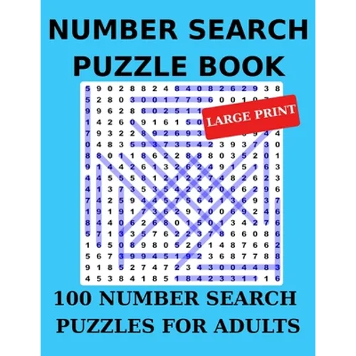 Number Search Puzzle Book: 100 Number Search Puzzles for Adults