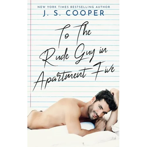 To The Rude Guy in Apartment Five