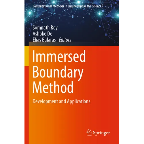 Immersed Boundary Method: Development and Applications