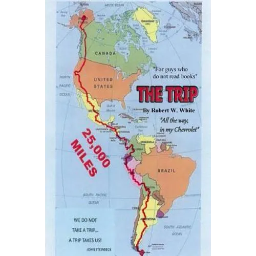 The Trip: All The Way, in my Chevrolet