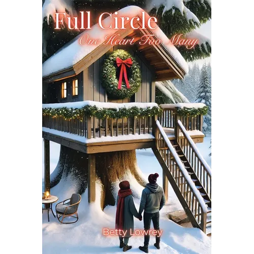 Full Circle One Heart Too Many