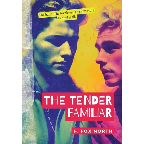 The Tender Familiar