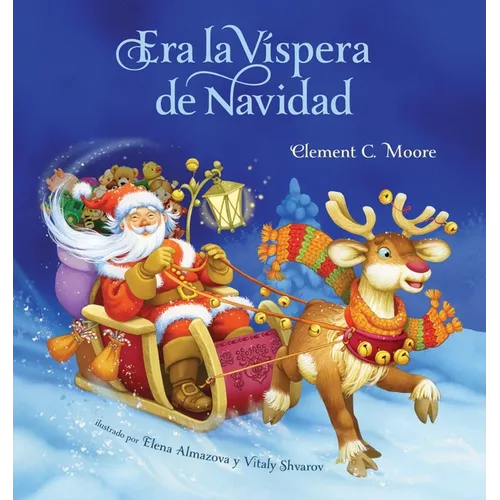 Era La Vispera de Navidad (Twas the Night Before Christmas, Spanish Edition)