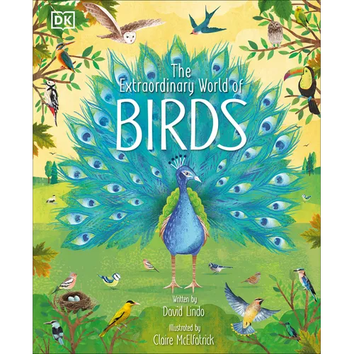 The Extraordinary World of Birds