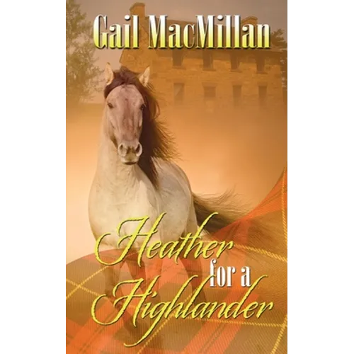 Heather for a Highlander