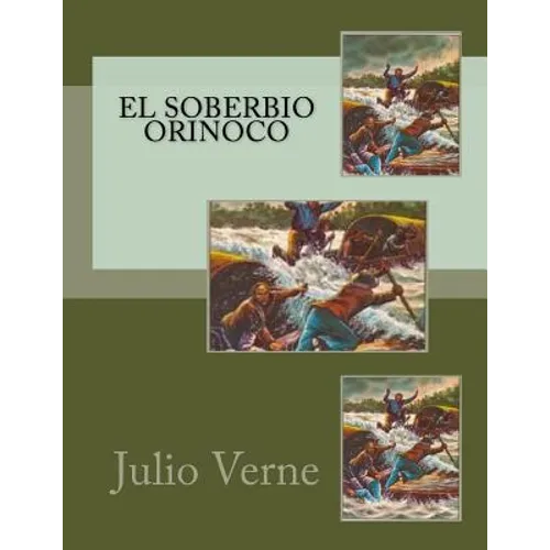 El Soberbio Orinoco