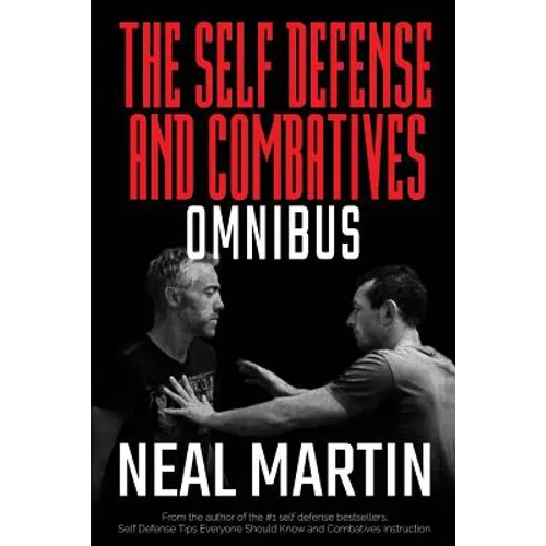 Self Defense And Combatives Omnibus