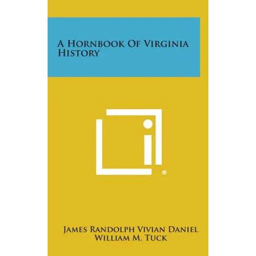A Hornbook of Virginia History