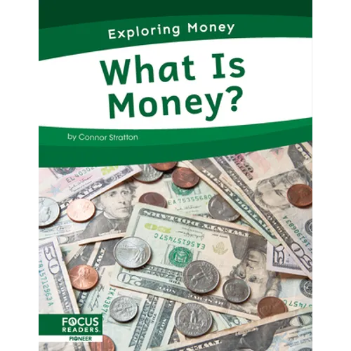 What Is Money?