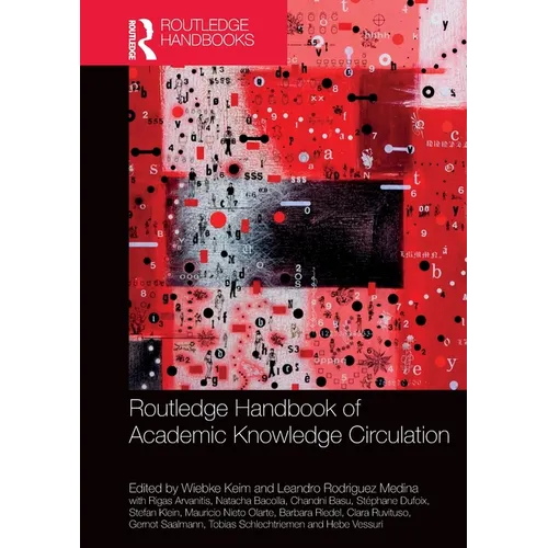 Routledge Handbook of Academic Knowledge Circulation