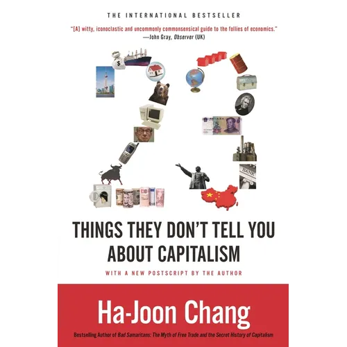 23 Things They Don't Tell You about Capitalism