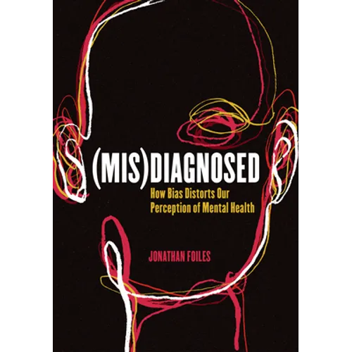 (Mis)Diagnosed