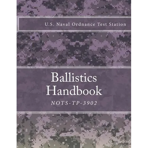 Nots-Tp-3902: Ballistics Handbook