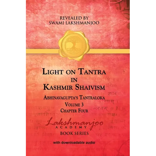 Light on Tantra in Kashmir Shaivism - Volume 3
