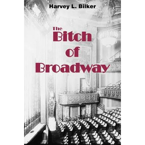 The Bitch of Broadway