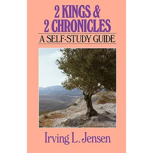 2 Kings & 2 Chronicles: A Self-Study Guide