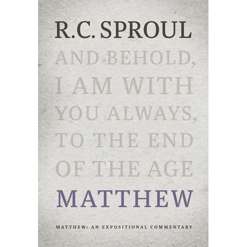 Matthew: An Expositional Commentary