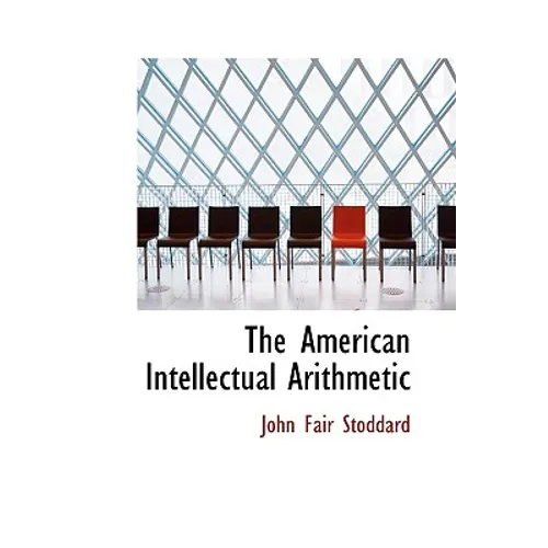 The American Intellectual Arithmetic