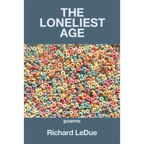 The Loneliest Age