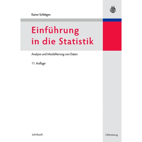Einführung in Die Statistik: Analyse Und Modellierung Von Daten