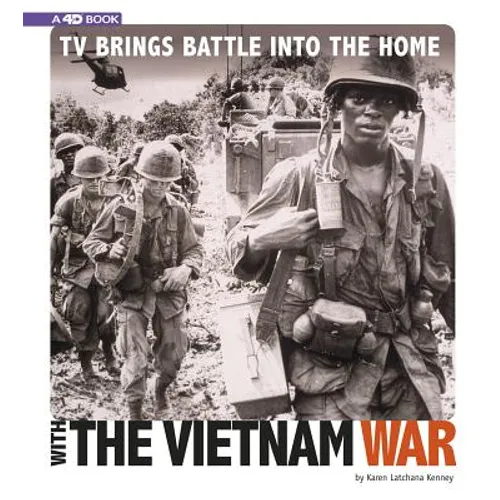 TV Brings Battle Into the Home with the Vietnam War: 4D an Augmented Reading Experience