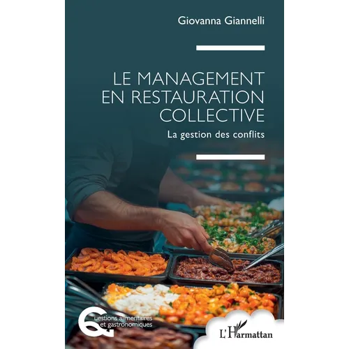 Le management en restauration collective: La gestion des conflits