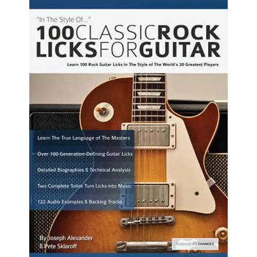 100 Classic Rock Licks for Guitar