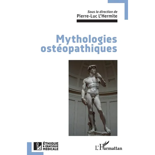 Mythologies ostéopathiques