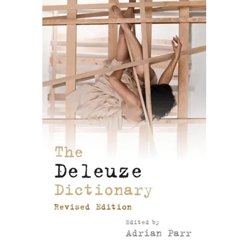 The Deleuze Dictionary Revised Edition