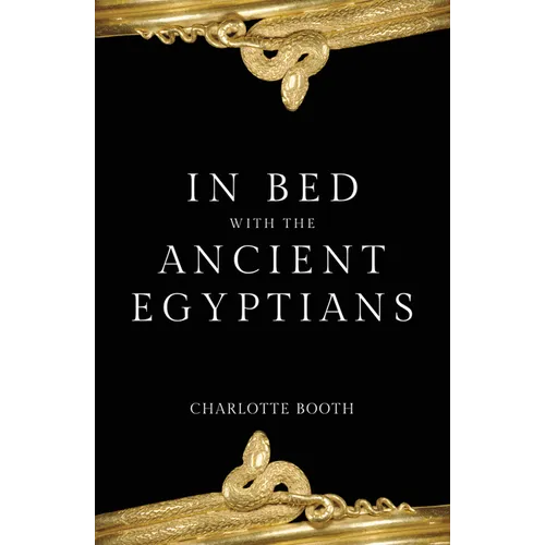In Bed with the Ancient Egyptians