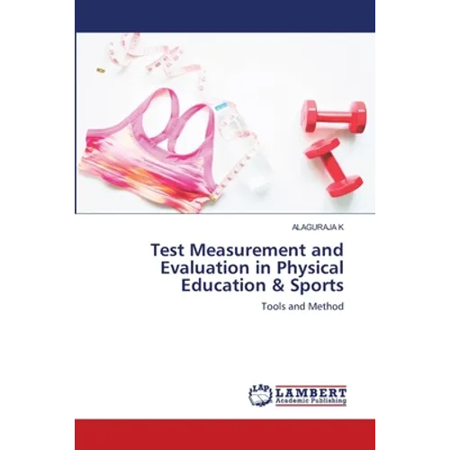 Test Measurement and Evaluation in Physical Education & Sports