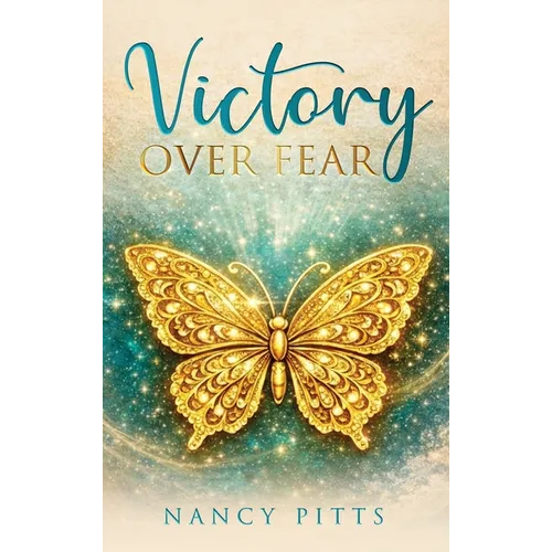 Victory Over Fear