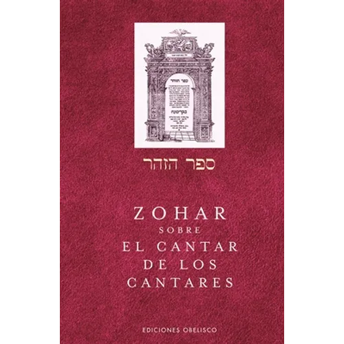 Zohar Sobre El Cantar de Los Cantares