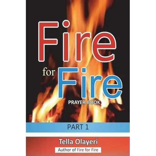Fire for Fire part one
