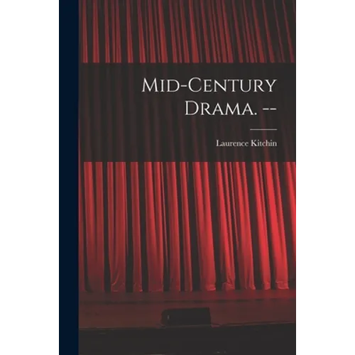 Mid-century Drama. --