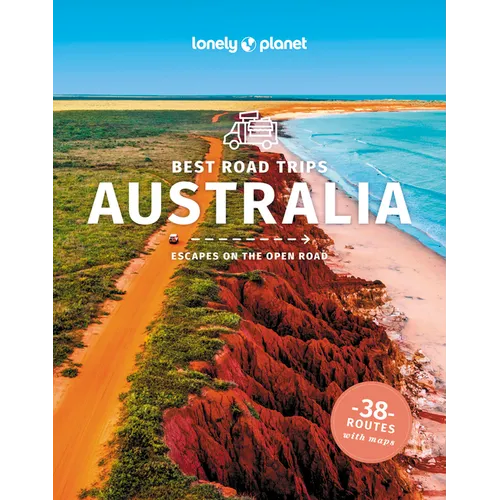 Lonely Planet Best Road Trips Australia